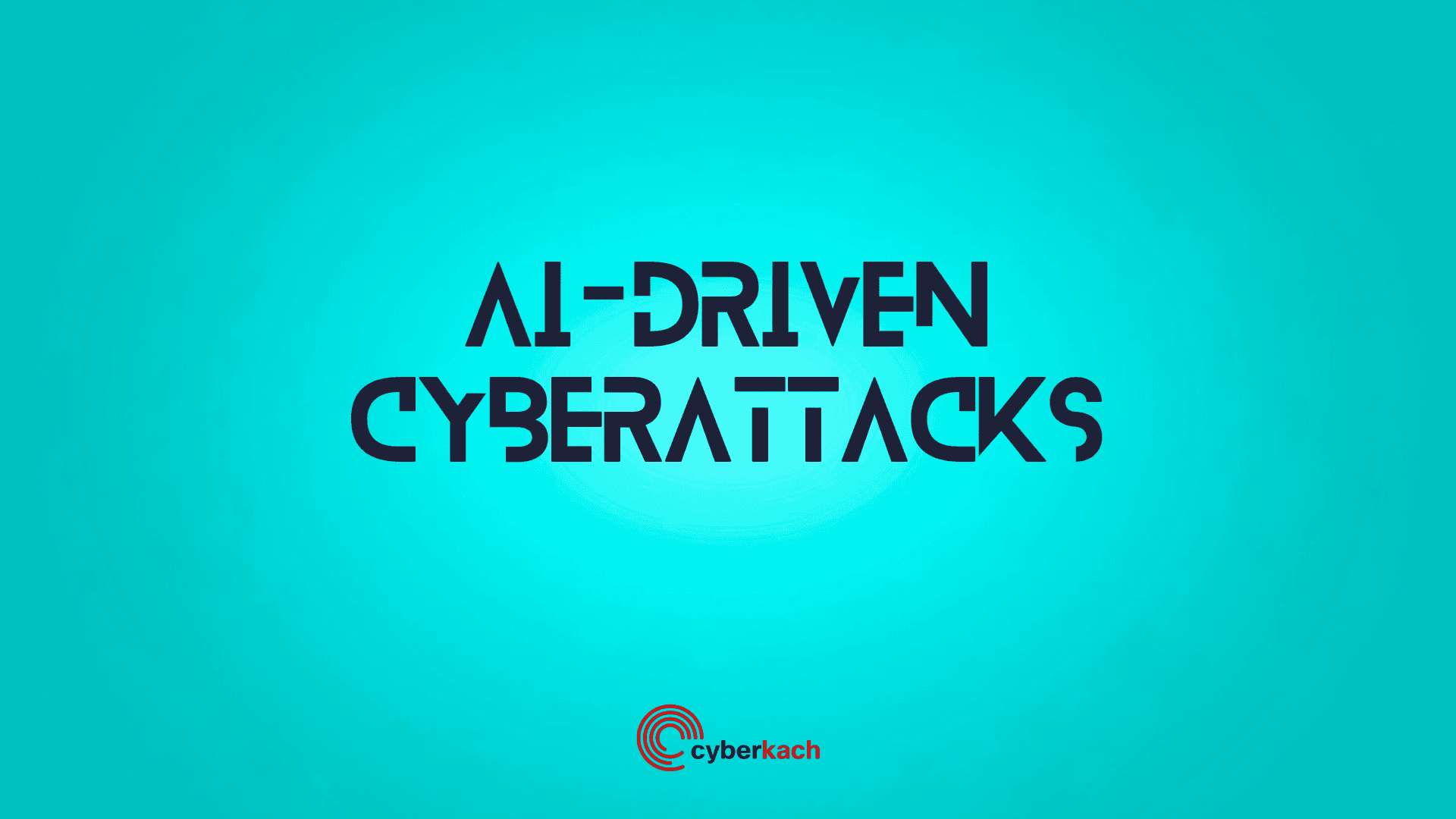 2025 TOP 5 AI-DRIVEN CYBERATTACKS